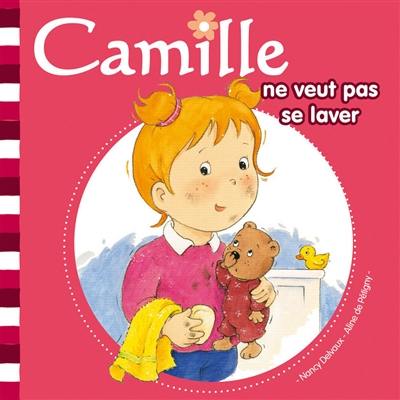 Camille. Vol. 2. Camille ne veut pas se laver