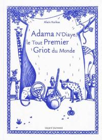 Adama N'Diaye, le tout premier griot du monde