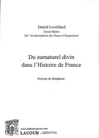 Principe de théophanie. Du surnaturel divin dans l'histoire de France