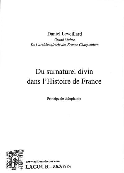 Principe de théophanie. Du surnaturel divin dans l'histoire de France