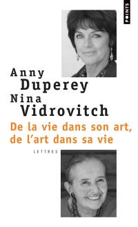 De la vie dans son art, de l'art dans sa vie... : lettres