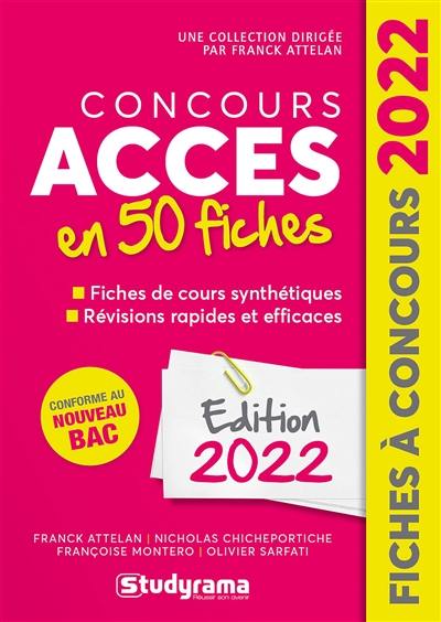 Concours Accès en 50 fiches : méthode, savoir-faire et astuces : 2022