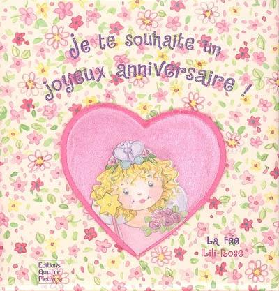 Livre Je Te Souhaite Un Joyeux Anniversaire Le Livre De Monika Finsterbusch Quatre Fleuves