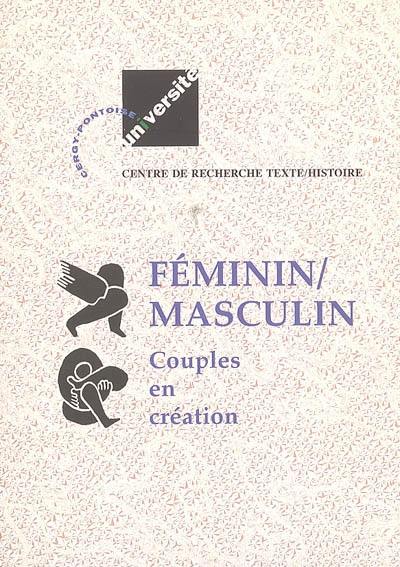 Féminin-masculin. Vol. 3. Couples en création