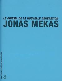 Le cinéma de la nouvelle génération