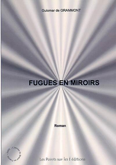 Fugues en miroirs