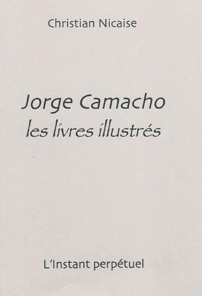 Jorge Camacho : les livres illustrés