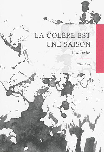 La colère est une saison