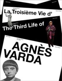 La troisième vie d'Agnès Varda. The third life of Agnès Varda