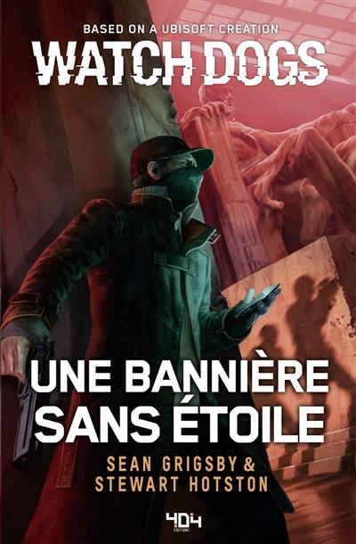 Watch dogs : une bannière sans étoile