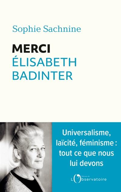 Merci Elisabeth Badinter