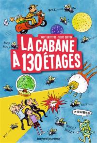 La cabane à étages. La cabane à 130 étages