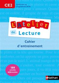 L'atelier de lecture CE2, cycle 3 : cahier d'entraînement