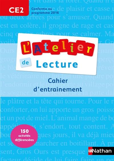 L'atelier de lecture CE2, cycle 3 : cahier d'entraînement