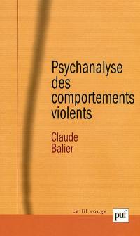 Psychanalyse des comportements violents