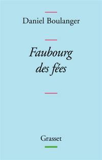 Faubourg des fées : retouches