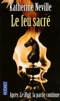 Le feu sacré