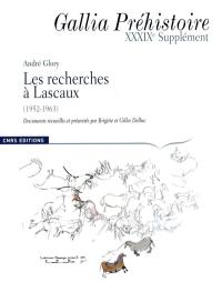 Les recherches à Lascaux (1952-1963) : textes et documents