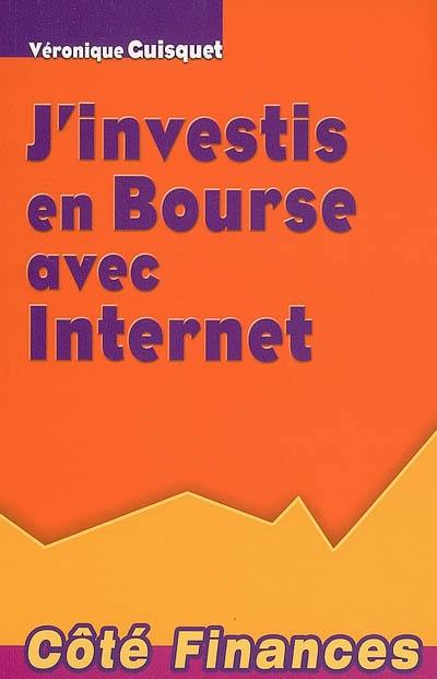 J'investis en Bourse avec Internet