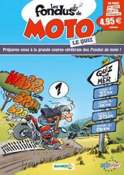 Les fondus de la moto : le quiz