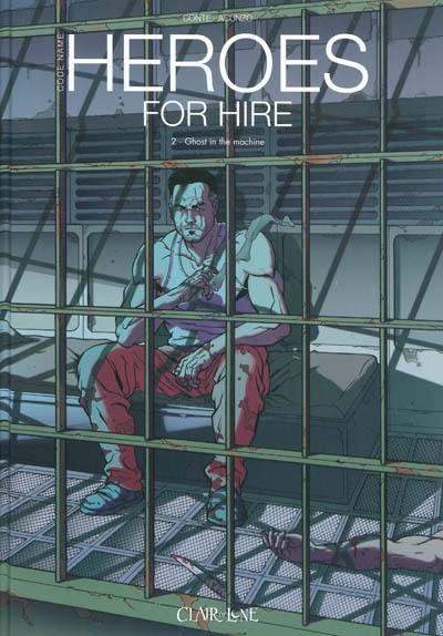 Code name, heroes for hire. Vol. 2. Ghost in the machine