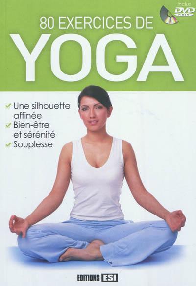 80 exercices de yoga