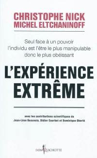 L'expérience extrême