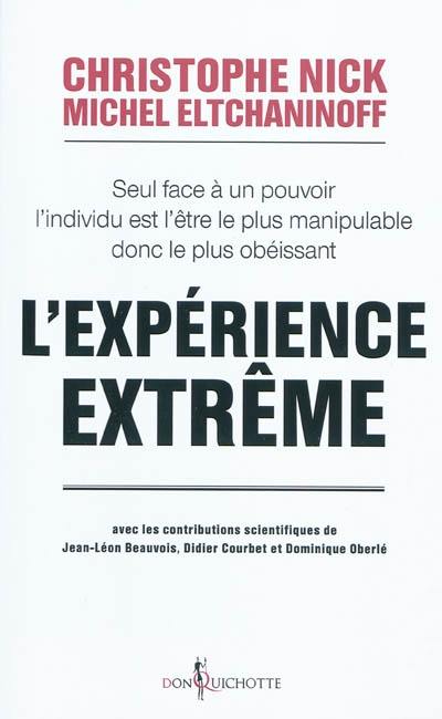 L'expérience extrême