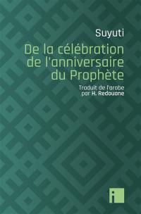 De la célébration de l'anniversaire du Prophète