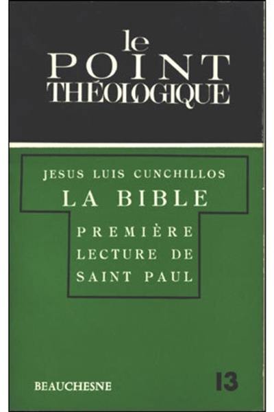 La Bible : Première lecture de Saint Paul