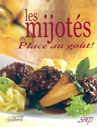 Les mijotés : place au goût !