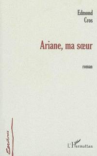 Ariane, ma soeur