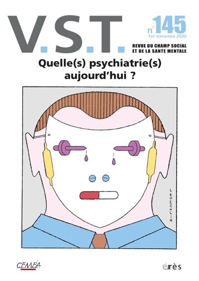 VST, n° 145. Quelle(s) psychiatrie(s) aujourd'hui ?