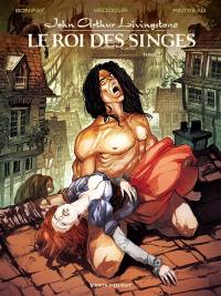 John Arthur Livingstone : le roi des singes. Vol. 2