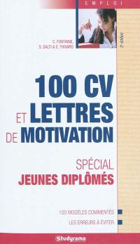 100 CV et lettres de motivation : spécial jeunes diplômés