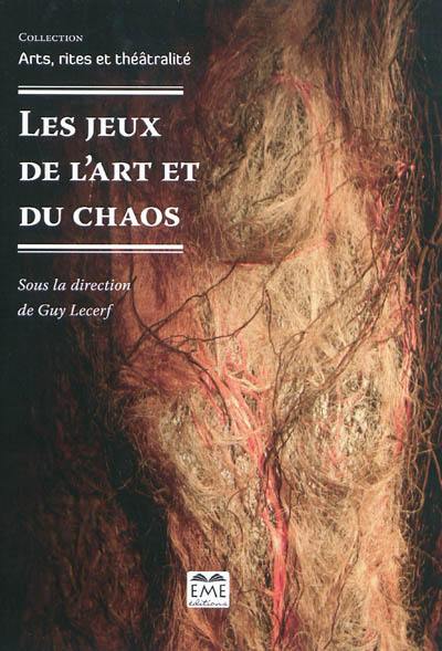 Les jeux de l'art et du chaos