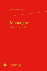 Montaigne, l'éveil de la pensée