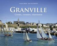 Granville : corsée, corsaire, chavirante