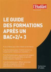 Le guide des formations après un bac +2, +3