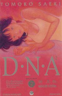 DNA². Vol. 2. Dossier n° 2 : Transformations