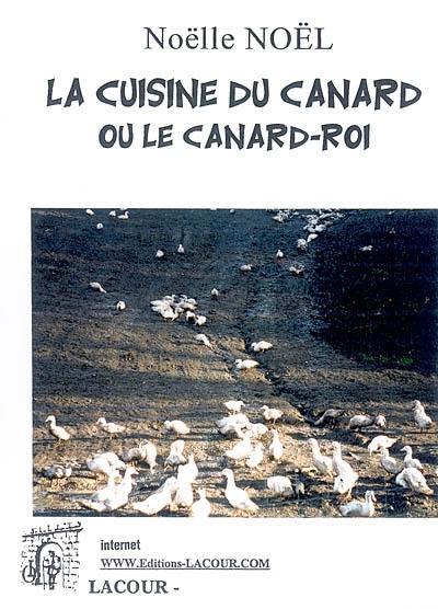 La cuisine du canard ou Le canard-roi