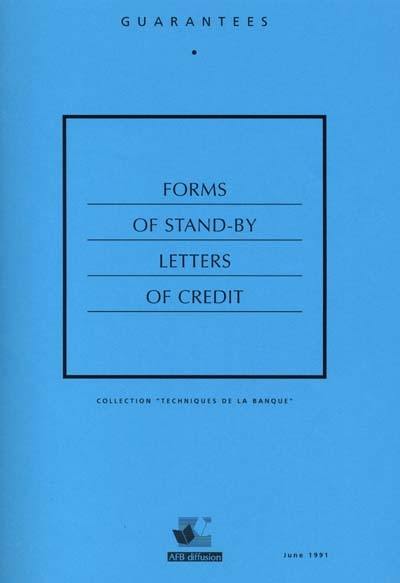 Modèles de lettres de crédit stand-by. Forms of stand-by letters of credit