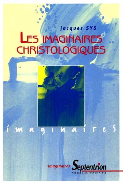 Les imaginaires christologiques