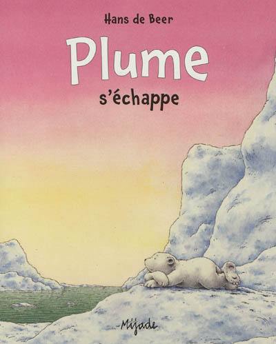 Plume s'échappe