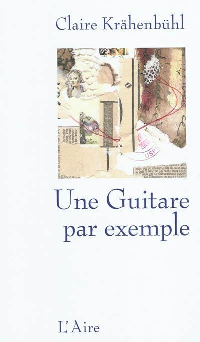 Une guitare par exemple