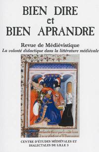 Bien dire et bien aprandre, n° 26. Un exotisme littéraire médiéval : actes du colloque du Centre d'études médiévales et dialectales de Lille 3, Université Charles-de-Gaulle-Lille 3, 6 et 7 octobre 2006