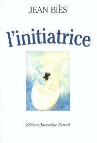 L'Initiatrice