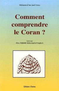 Comment comprendre le Coran