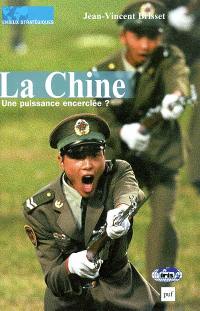 La Chine, une puissance encerclée ?