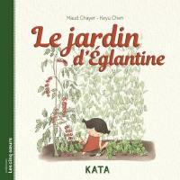 Le jardin d'Eglantine